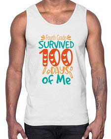 Fourth Grade survived one hundred days of me 203#- one hundred days- Cotton Tank