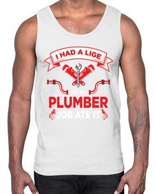 IHadaLifebutTshirt931#- plumber- Cotton Tank
