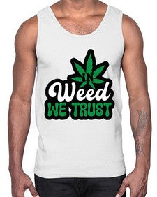 In weed we trust 660#- marijuana- Cotton Tank