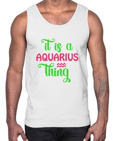 It is a aquarius thing 252#- aquarius- Cotton Tank