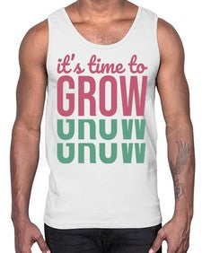 Its Time to Grow 9#- internet- Cotton Tank