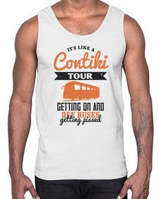 Its like a Contiki tour getting on and off buses getting pissed 3#- bus- Cotton Tank