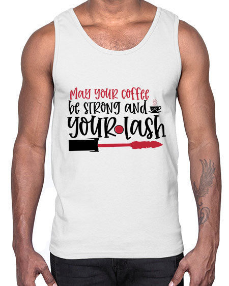 May your coffee be strong and your lash design Style 222#-makeup Cotton Tank