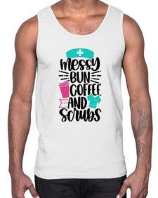 Messy Bun Coffee And Style Style 1097#- nurse- Cotton Tank