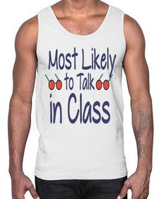 Most Likely to Talk in Class 537#- general school- Cotton Tank