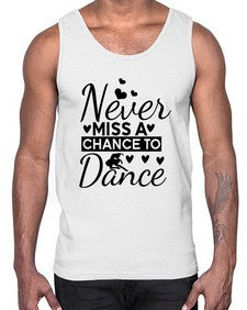 Never miss a chance to dance 170#- ballet- Cotton Tank