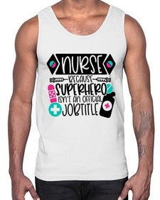 Nurse Because Superhero Isnt An Official Jobtitle Style Style 1149#- nurse- Cotton Tank