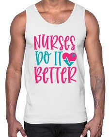 Nurses Do It Better Style 1241#- nurse- Cotton Tank