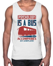 Psychology is a bus that accompanies an airplane 4#- bus- Cotton Tank