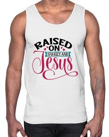 Raised On Sweet And Jesus 1492#- tea- Cotton Tank