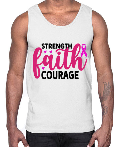 Strength Faith Courage 8#- breast cancer- Cotton Tank