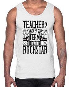 Teacherprefer the term educational rock star Style 1468#- teacher- Cotton Tank