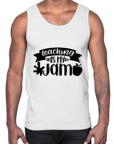 Teaching Is My Jam Style 1482#- teacher- Cotton Tank