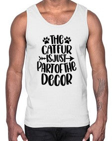 The Cat fur Is Just Part of Style 106#- cats- Cotton Tank