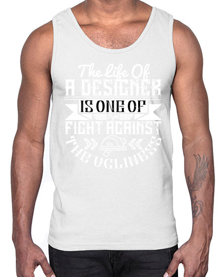 The life of a designer is one of fight fight against the ugliness Style 422#- architect- Cotton Tank