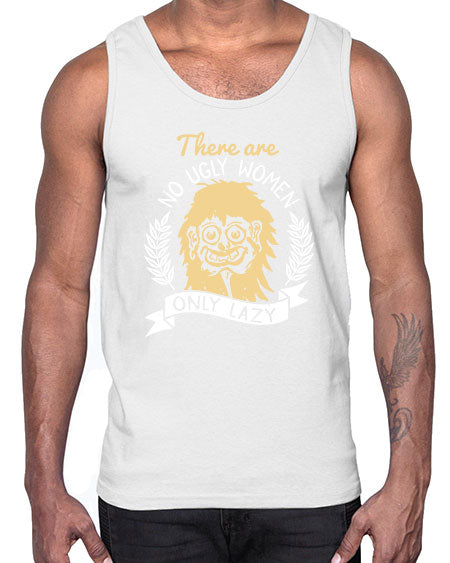 There are no ugly women only lazy Style 179#-makeup Cotton Tank