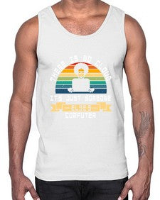 There is no cloud 11#- computer- Cotton Tank