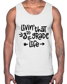 Third Grade Life 967#- third grade- Cotton Tank