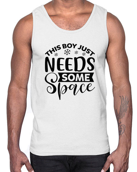 This Boy Just Needs Some Space 7#- space- Cotton Tank