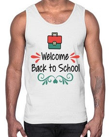 Welcome Back to School 995#- last day of school- Cotton Tank