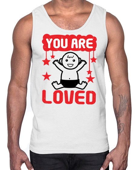 You are loved Style 241#- baby shower- Cotton Tank