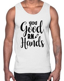 You good rn hands 1686#- nurse- Cotton Tank