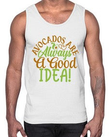 avocados are always a good idea 31#- Avocado- Cotton Tank