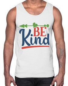 be kind Style 145#- motivation- Cotton Tank