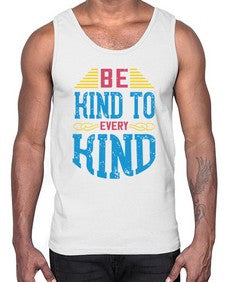 be kind to every kind 630#- vegan- Cotton Tank