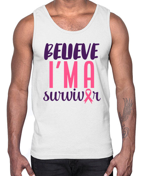 believe im a survivor Style 16#- breast cancer- Cotton Tank