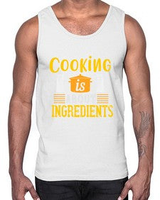 cooking is about ingredients 131#- cooking- Cotton Tank