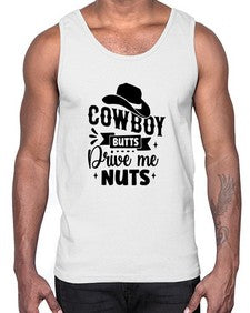 cowboy butts drive me nuts 344#- western- Cotton Tank