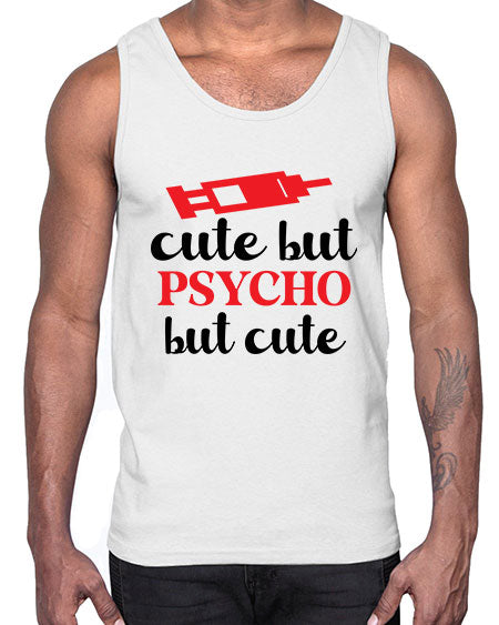 cute but psycho but cute 275#- general science- Cotton Tank