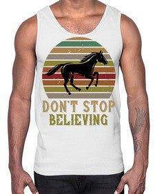 don’t stop believing Style 8#- horse- Cotton Tank