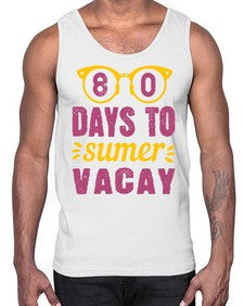 eighty days to sumer vacay 53#- one hundred days- Cotton Tank