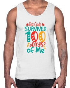 first Grade survived one hundred days of me 159#- one hundred days- Cotton Tank