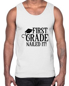 first grade nailed it 151#- first grade- Cotton Tank