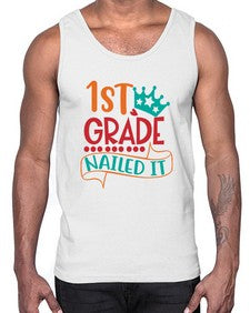 first grade nailed it 152#- first grade- Cotton Tank