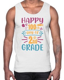 happy one hundredth day of second grade 249#- second grade- Cotton Tank