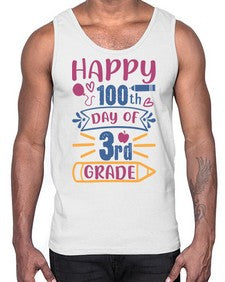happy th day of third grade 254#- third grade- Cotton Tank