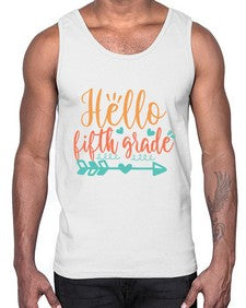 hello fifth grade 260#- fifth grade- Cotton Tank