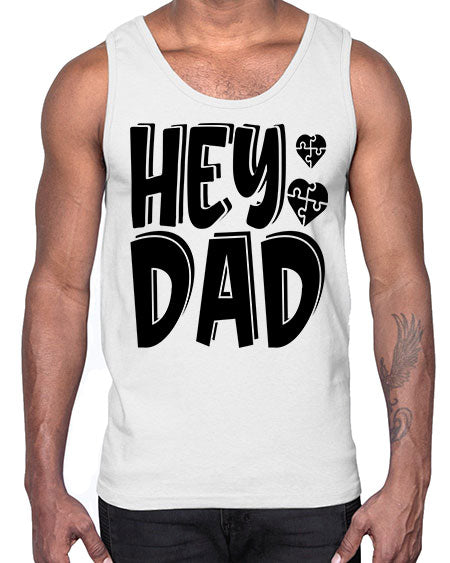 hey dad Style 15#- autism- Cotton Tank