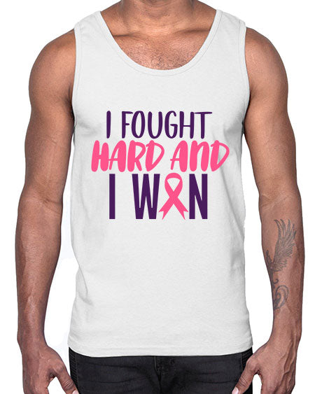 i fought hard and i won Style 10#- breast cancer- Cotton Tank