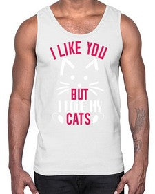 i like you but ilike my cats Style 53#- cats- Cotton Tank