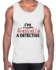 im basically a detective 636#- true crime- Cotton Tank