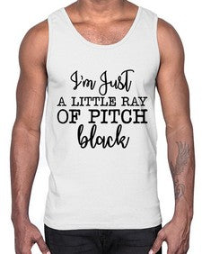 im just a little ray of pitch black 638#- funny- Cotton Tank