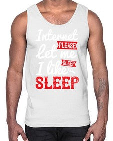internet please let me sleepi like sleep 64#- internet- Cotton Tank