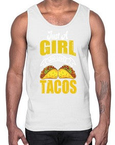 just a girl who loves tacos 1254#- tacos- Cotton Tank