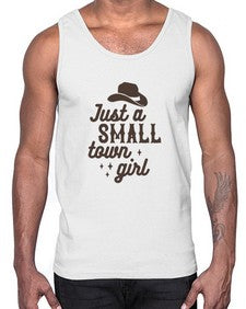 just a small town girl 687#- western- Cotton Tank