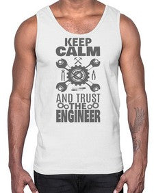 keep calm and trust the engineer 1023#- engineer- Cotton Tank